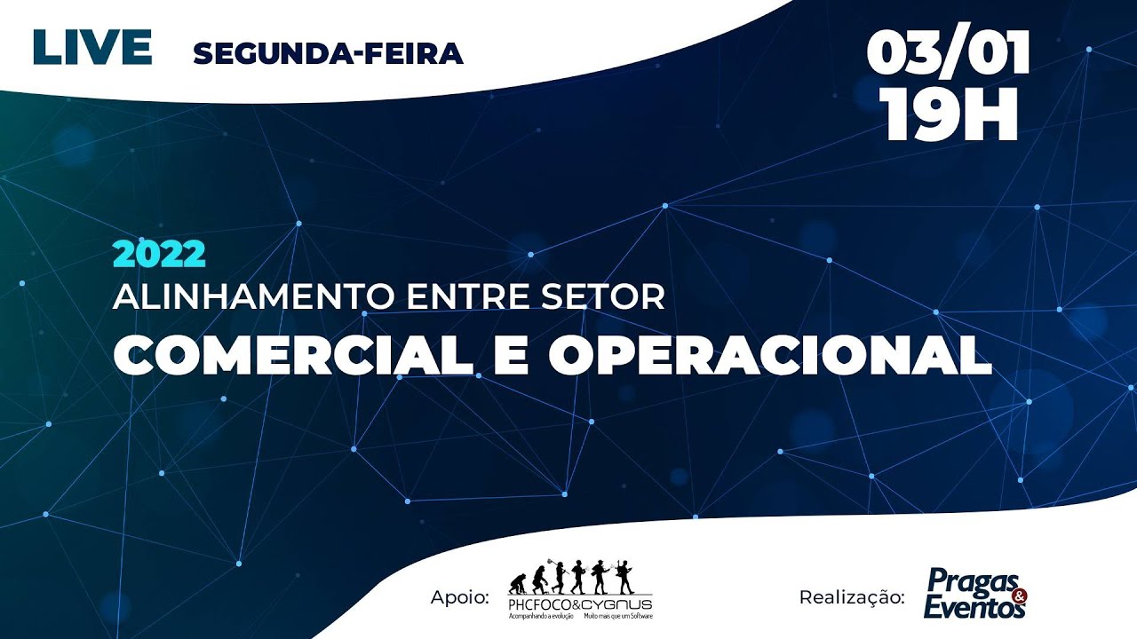 2022 - Alinhamento entre os setores Comercial e Operacional