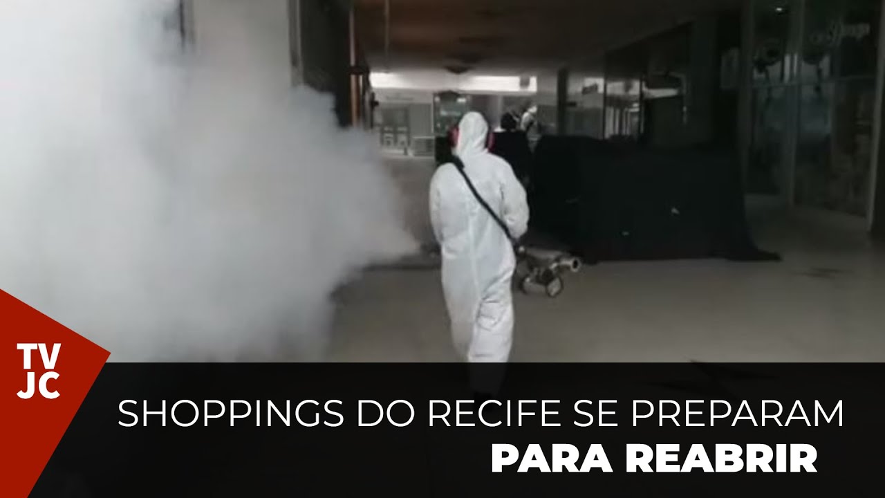 Shoppings do Grande Recife se preparam para receber clientes após cuidados contra coronavírus