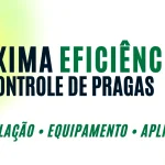 Máxima Eficiência no Controle de Pragas