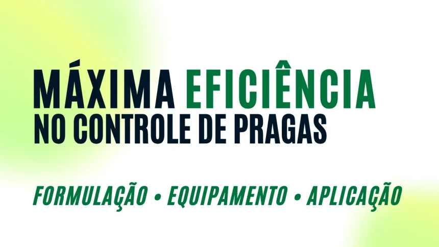 Máxima Eficiência no Controle de Pragas